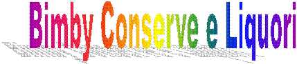 Bimby Conserve e Liquori